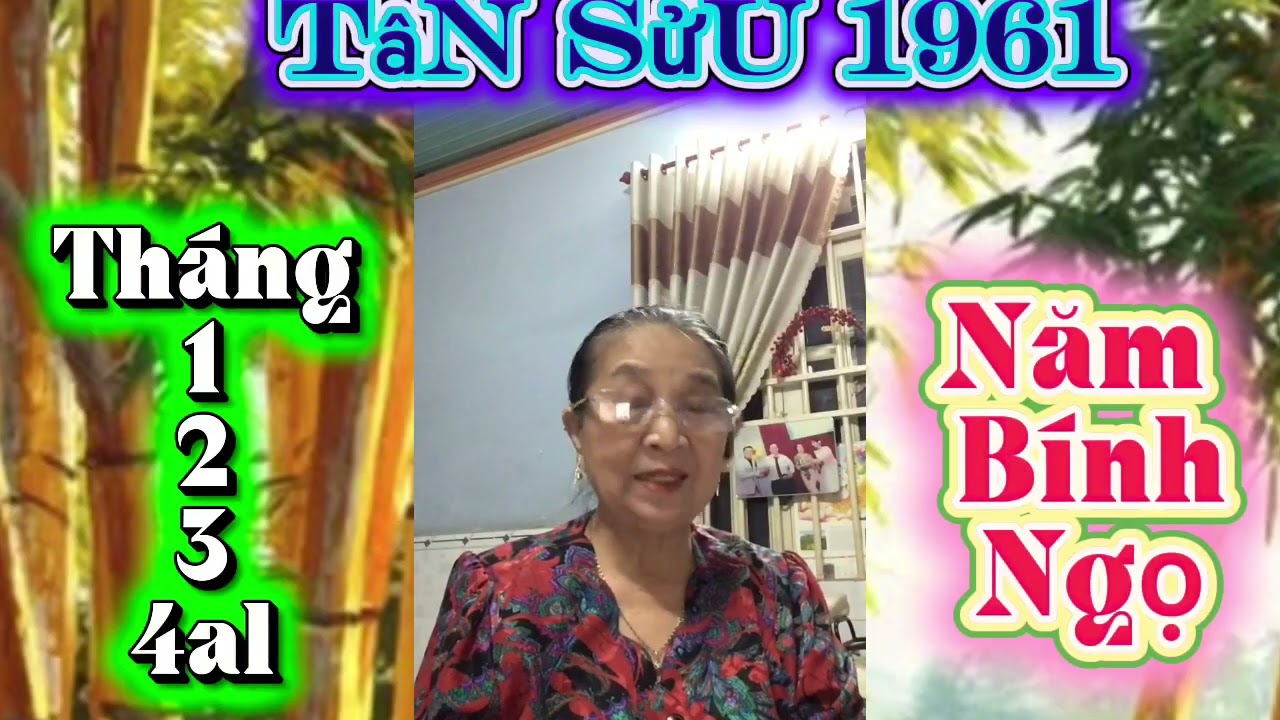 Tân sửu  4 tháng đầu năm bính ngọ