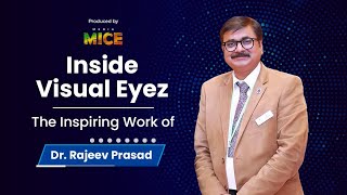 Inside Visual Eyez: The Inspiring Work of Dr. Rajeev Prasad