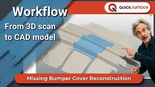 Workflow: Missing Bumper Cover Reconstruction from 3D Scan | QUICKSURFACE