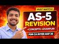 AS-5 One Shot Revision 🔥 Concepts + Exam Examples | CA Inter May 26