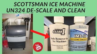 Scottsman Ice Machine UN324 De Scale and Clean
