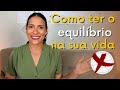 Como ter equilbrio nas reas da sua vida a partir do centro certo esse  o que funciona de verdade