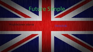 Angielski z Danielem 6 Future Simple