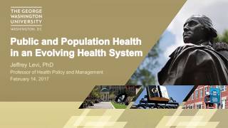 Public Health in an Evolving Health System