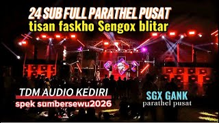 Tdm  24 Sub  Parathel Pusat  Spek Bettle Sumbersewu 2026 Cek Sound Malam Tahun Baru