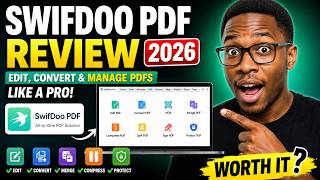 SwifDoo PDF Review (2026) | The Best PDF Editor for Windows Edit, Convert, OCR & More!