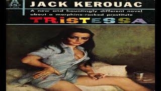 Jack Kerouac - Tristessa (Full Audiobook)