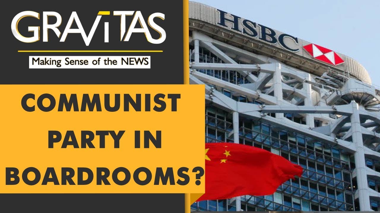 Gravitas: HSBC installs Chinese Communist Party Committee - YouTube