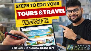 How to Edit Your Tours & Travels Website | ASRAAZ Business Solutions Dashboard (Step-by-Step Guide)
