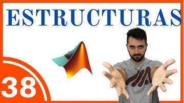Estructuras en MATLAB 🏅 [Arreglos - Matrices] #038