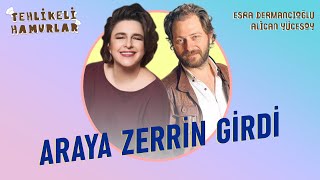 Aramıza Zerrin Girdi Esra Dermancıoğlu - Alican Insta Canlı
