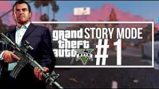 GTA 5 STORY MODE PT.1