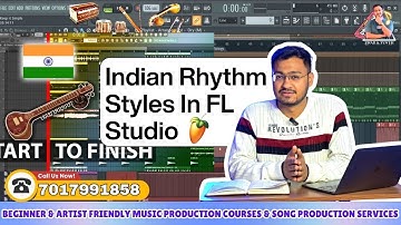 Indian Rhythm Styles Tutorial || Best Online Music Production Course || Hindi Fl Studio Classes