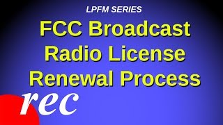 FCC Broadcast Radio License Renewals