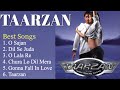 Taarzan 2004 Movie All Songs | Shaan | Alka Yagnik | KK | Bollywood Romantic Love Hindi Songs