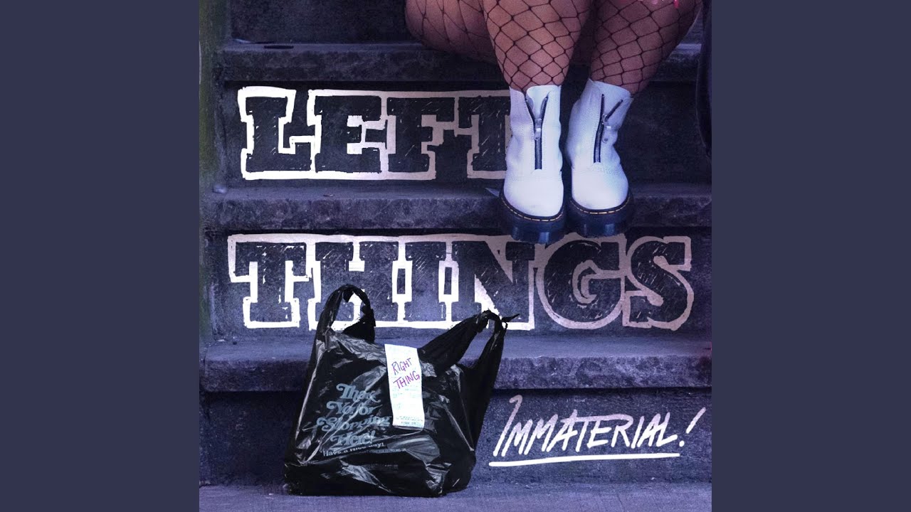 Watch Left Things on YouTube Watch Left Things on YouTube