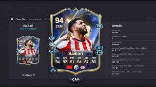 FC 26 - 94 TOTS Saibari - Gameplay