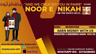Noor E Nikah Marriage Bureau l How to Earn Money Online? | Earn money online apps in Pakistan screenshot 3