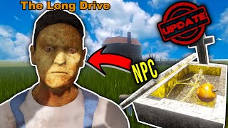 THIS UPDATE IS VERY STRANGE AND SCARY - The Long Drive Update #14 | Radex