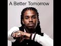 Jahmiel -  A Better Tomorrow(Audio)