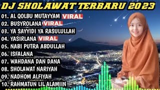 dj sholawat terbaru 2023 || sholawat nabi || sholawat terpopuler