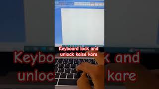 Keyboard unlock kaise kare || Leptop ka keyboard lock kaise kare #ternding #ytshorts #shortvideo