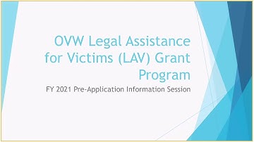 OVW FY2021 LAV Pre Application Information Session