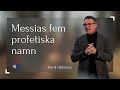 Gudstjänst: Messias fem profetiska namn - Patrik Hellström