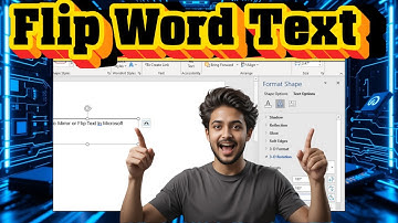 How To Mirror or Flip Text In Microsoft Word - Detailed Tutorial