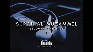Surah Al Muzammil | Slowed and Reverb | Abdul Rehman Mossad | Precious Voice screenshot 4