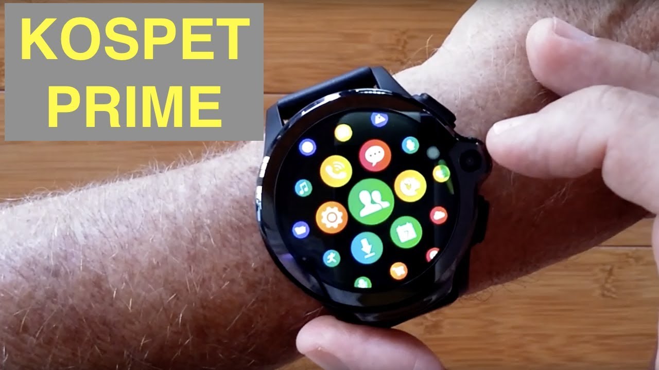 KOSPET PRIME 4G Android 7.1.1 Dual Camera IP67 3GB/32GB Waterproof  Smartwatch: Unboxing and 1st Look - YouTube