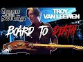 Board to Death Ep. 8: Troy Van Leeuwen (Queens of the Stone Age, Gone is Gone)