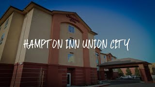 Hampton Inn Union City Review - Union City , United States of America | WowHotelReviews Premium