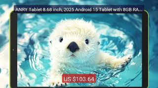 ANRY Tablet 8.68 inch, 2025 Android 15 Tablet with 8GB RAM+64GB ROM... — Top Rated 2026 | Buy Now!