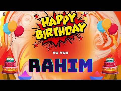 Rahim Happy Birthday - Birthday Remix Song | Birthday Songs With Names #rahim #birthday