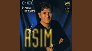 Video thumbnail of "Asim Bajric - Kad pogledas u sina"