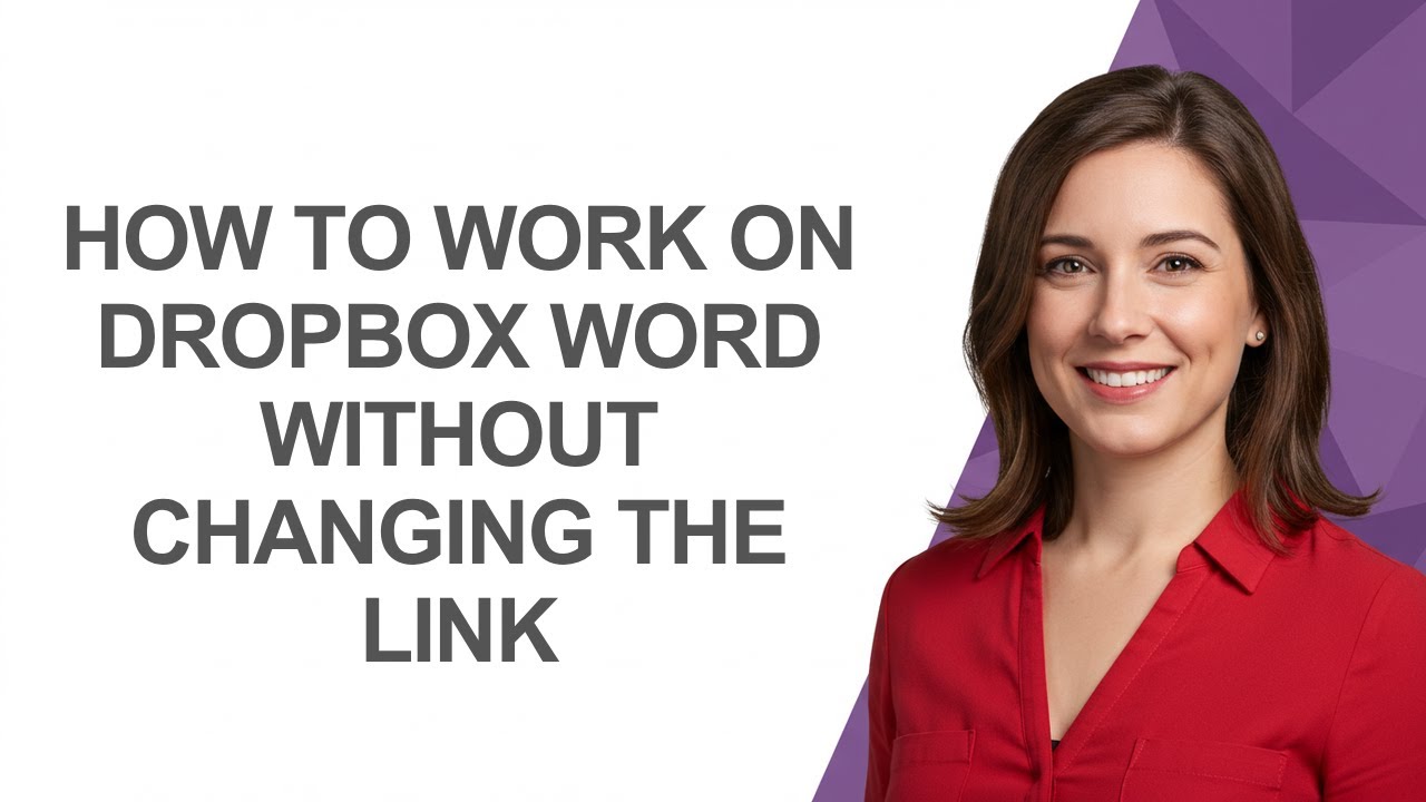 How to Work on Dropbox Word Without Changing The Link - AshleyHowTo ...