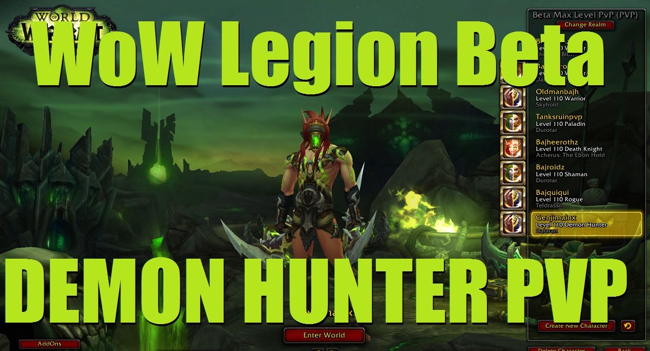 WoW Legion Beta - "GENJIMAINX IS BORN! (Part 1)" - Level 110 Demon Hunter PvP
