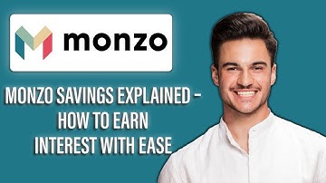 New! Monzo Savings Explained – How to Earn Interest with Ease💰🏦 | How Does Monzo Savings Work ?