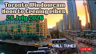 π΄Toronto Canada Window Cam LIVE HD | 26th July 2026 Noon to Evening Saturday vibes & calm tunes