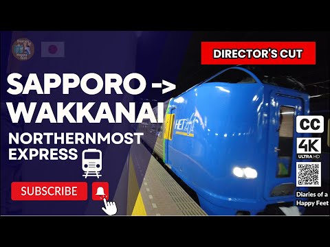 Diaries of a Happy Feet :🚶Riding Sapporo to Wakkanai Express Soya Line  Japan 🇯🇵🗾 [4K]