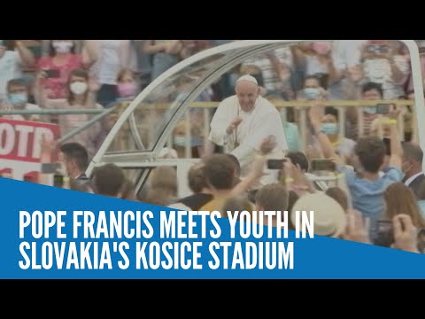 Pope Francis meets youth in Slovakia's Kosice stadium