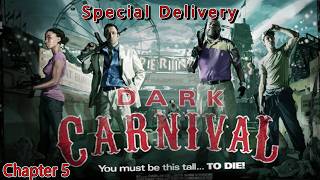 L4D2: Dark Carnival (Chapter 5) - Special Delivery [No Commentary]