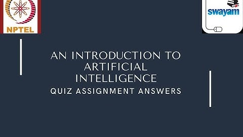 `💥Artificial Intelligence Search Methods For Problem Solving - NPTEL | WEEK 2 2022 | SWAYAM 2022💥💥