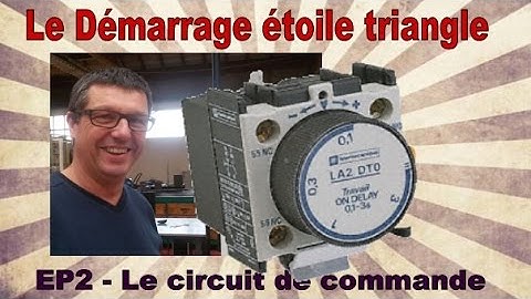 EP4 - le démarrage étoile triangle - le circuit de commande - BAC PRO ELEEC, MEI et TFCA