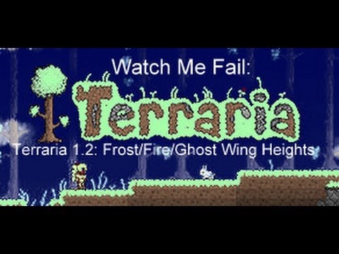 Terraria 1.2: Frost/Fire/Ghost Wing Heights https://www.guildwars2.com/