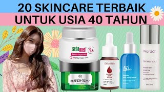 Rekomendasi 20 Skincare Untuk Usia 40 Tahun Ke Atas Terbaik Atasi Penuaan Dini Anti Aging Terbaik