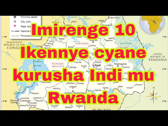 TOP10🚨Imirenge 10 Ikennye cyane Mu Rwanda//Reba umwanya umurenge wawe Uriho// class=