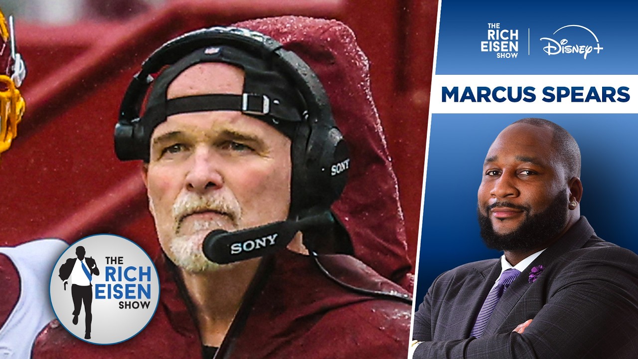 ESPN’s Marcus Spears: Commanders’ OT Snafu Will Likely Cost Dan Quinn His Job | The Rich Eisen Show