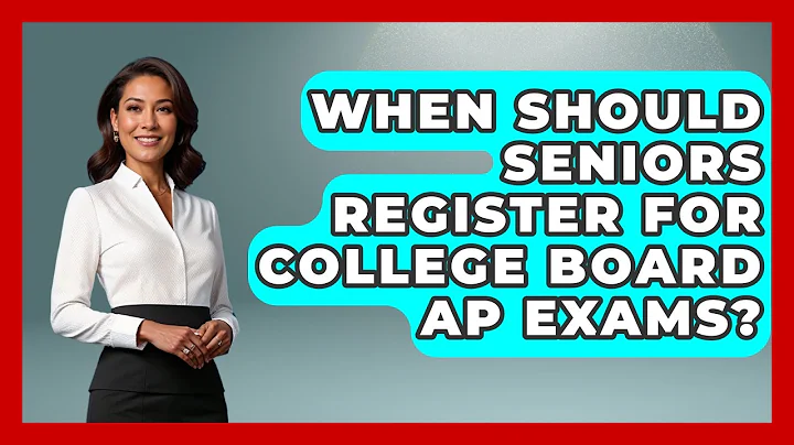 When Should Seniors Register for College Board AP Exams? | Senior Year Strategies News